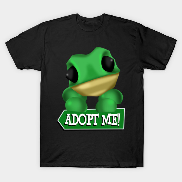 Adopt me Frog - Adopt Me - T-Shirt | TeePublic